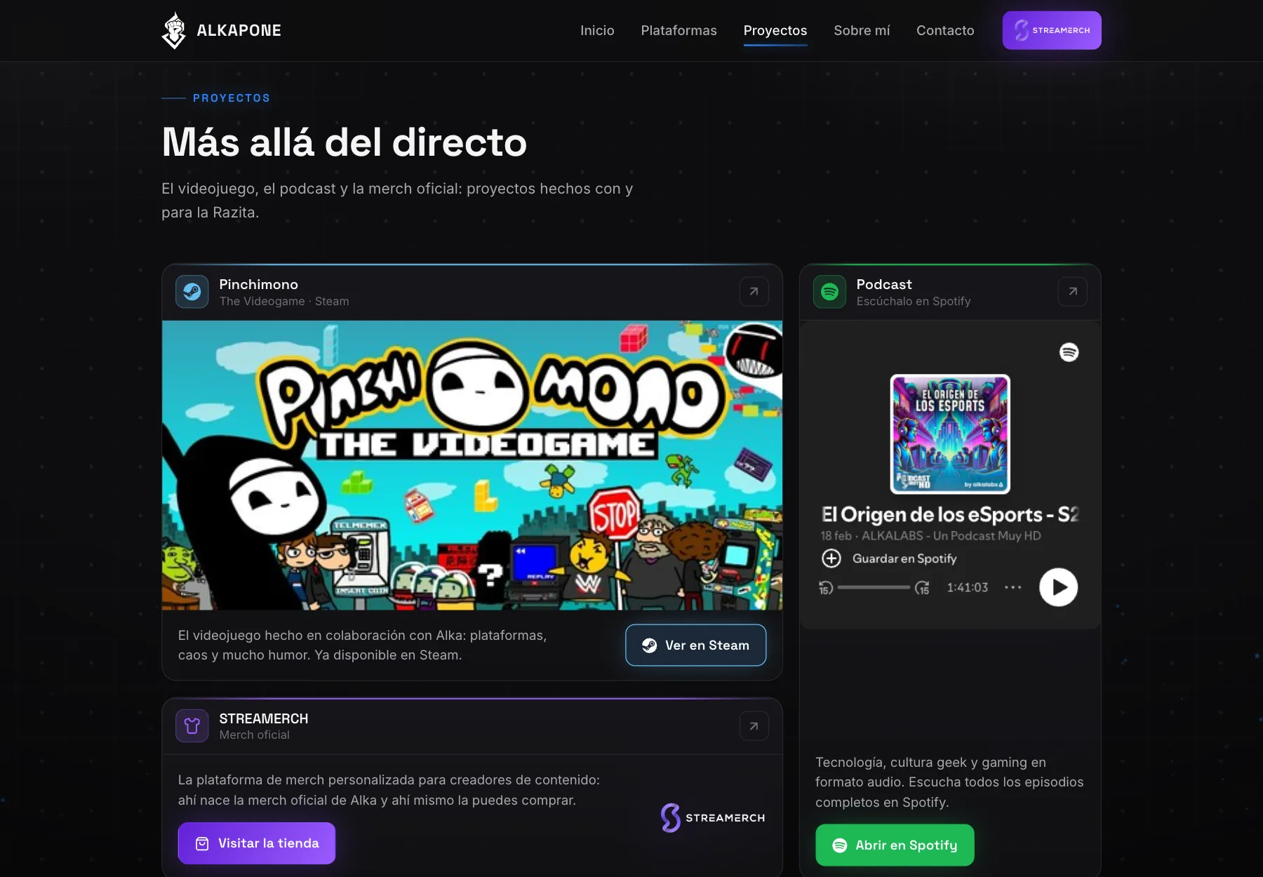 Más allá del directo: el videojuego en Steam, el podcast en Spotify y la merch oficial.